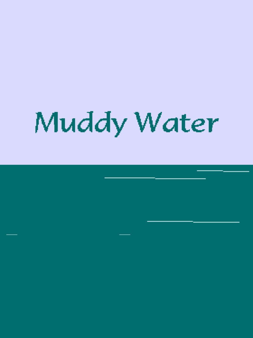 Muddy Water (2000)