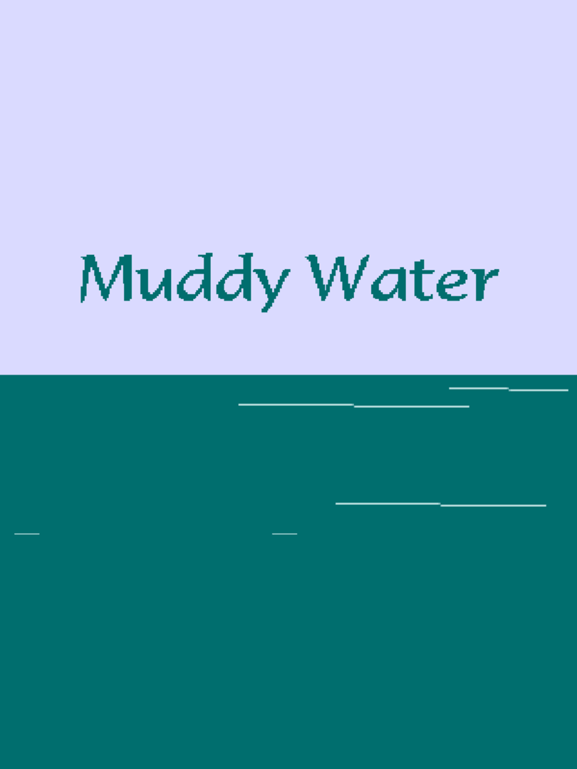 Muddy Water Cover