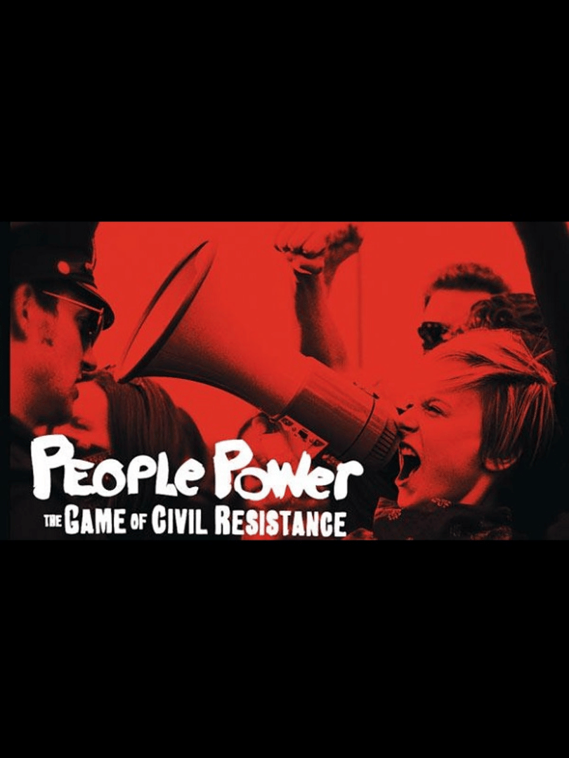 People Power: The Game of Civil Resistance Cover