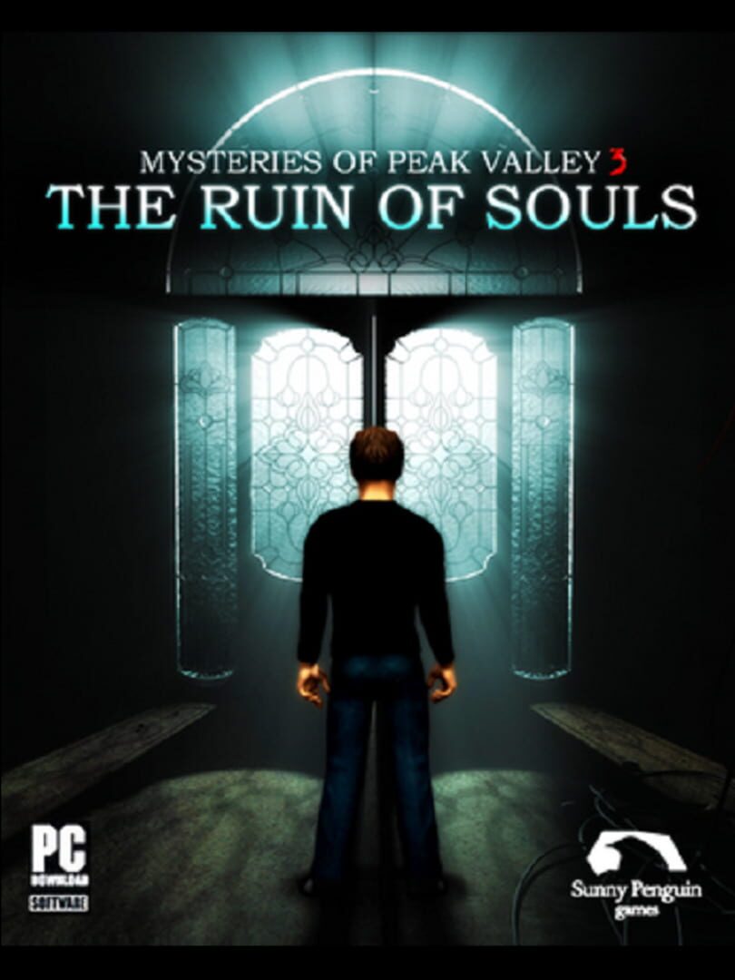 Mysteries of Peak Valley: Case 3 - The Ruin of Souls (2018)