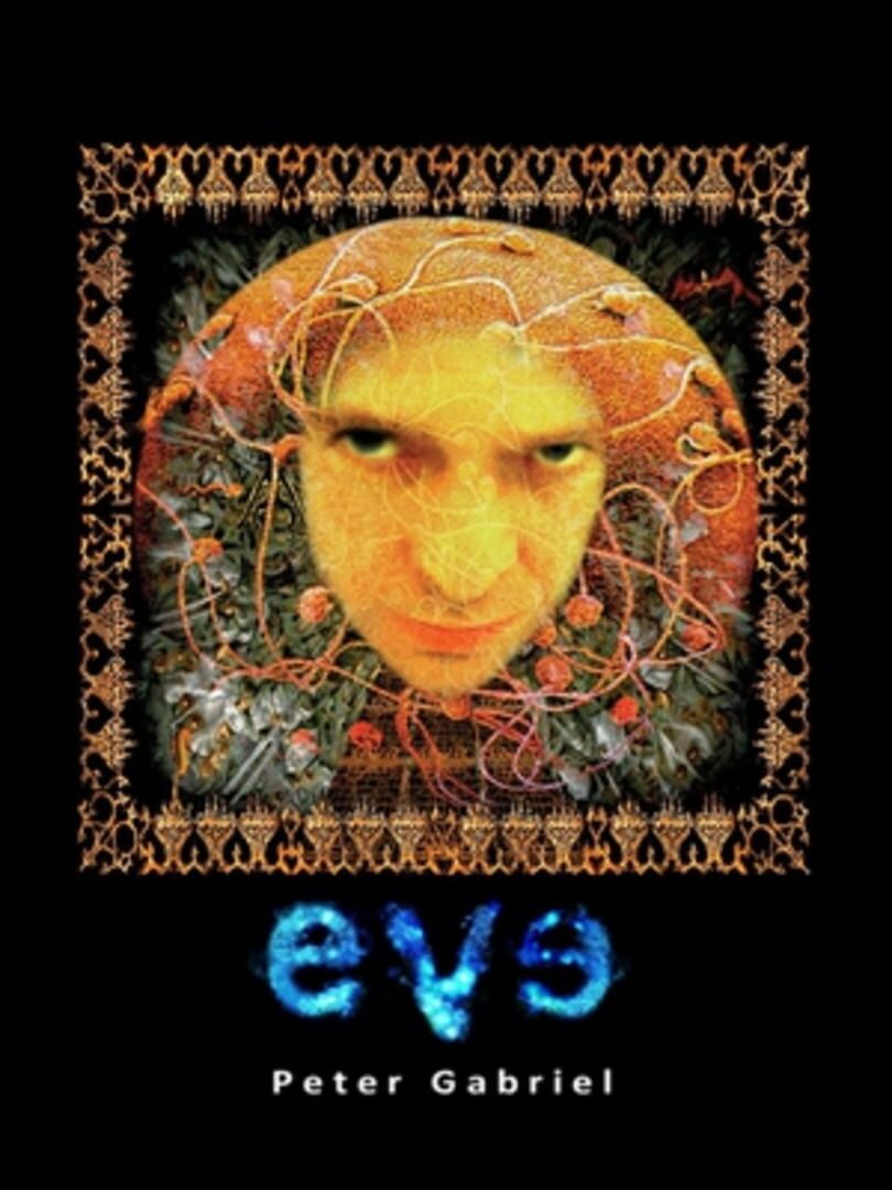 Peter Gabriel: Eve (1996)