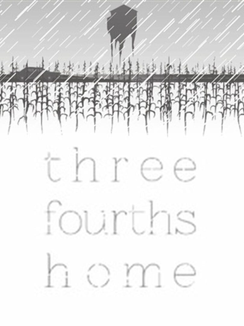 Three Fourths Home