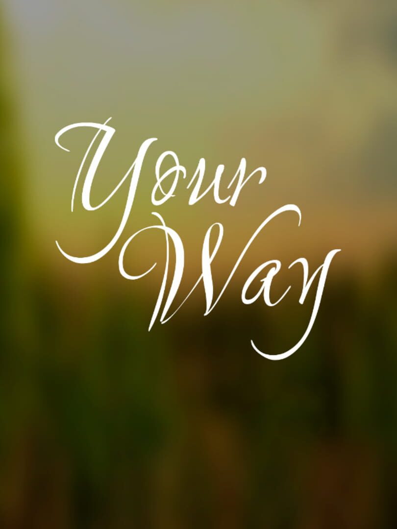 Your Way