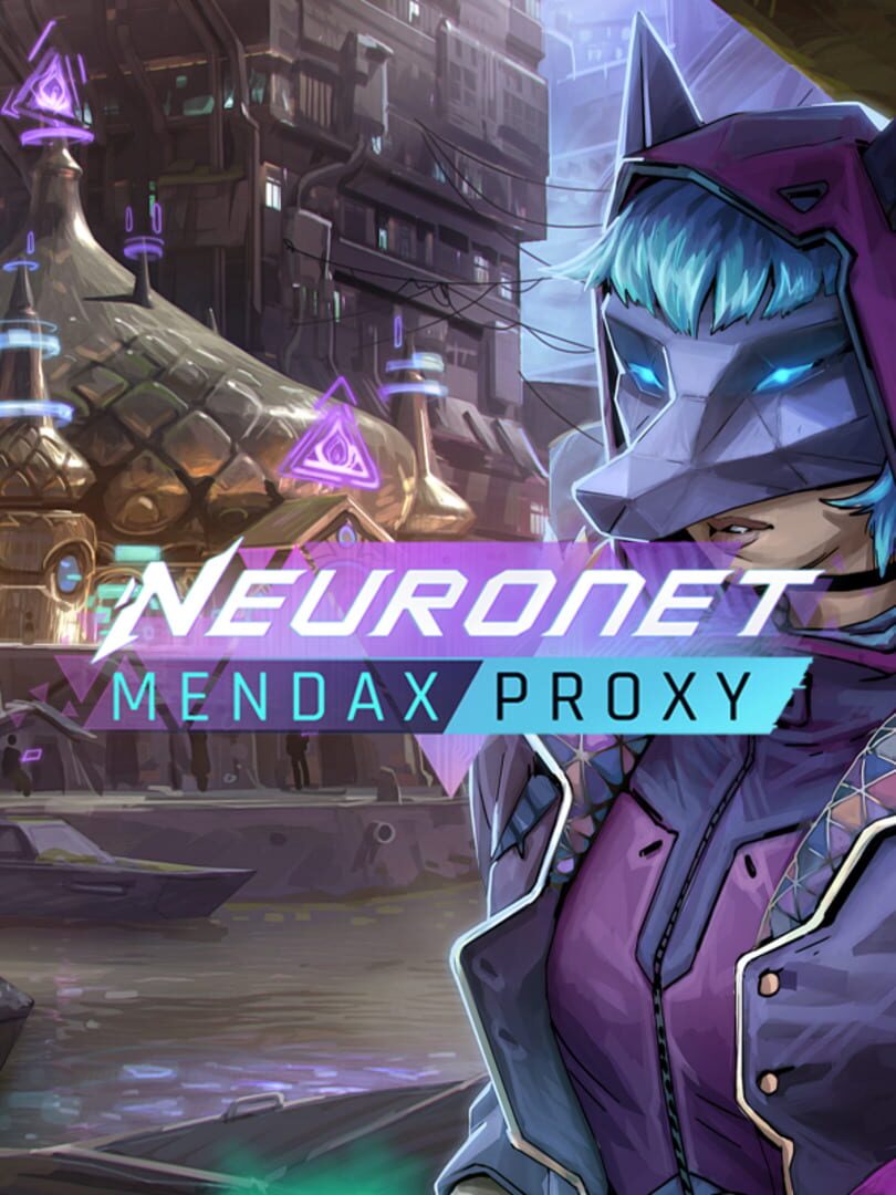 NeuroNet: Mendax Proxy (2024)