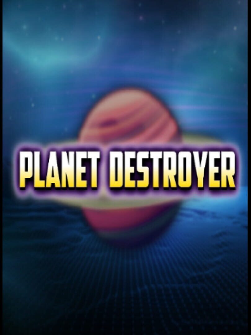 Planet destroyer