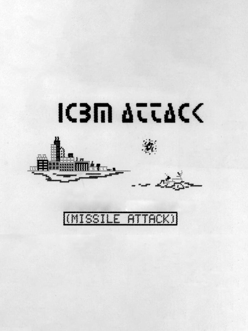 I.C.B.M. Attack (1982)