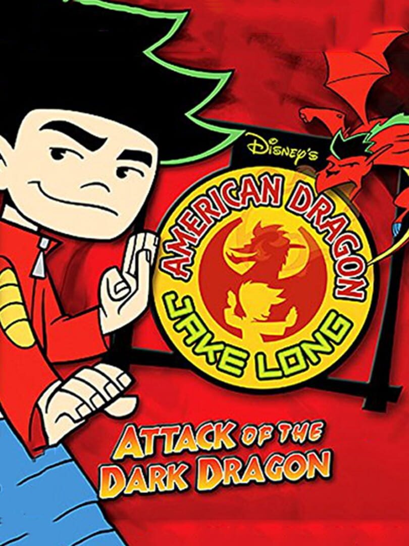 Disney's American Dragon: Jake Long - Attack of the Dark Dragon