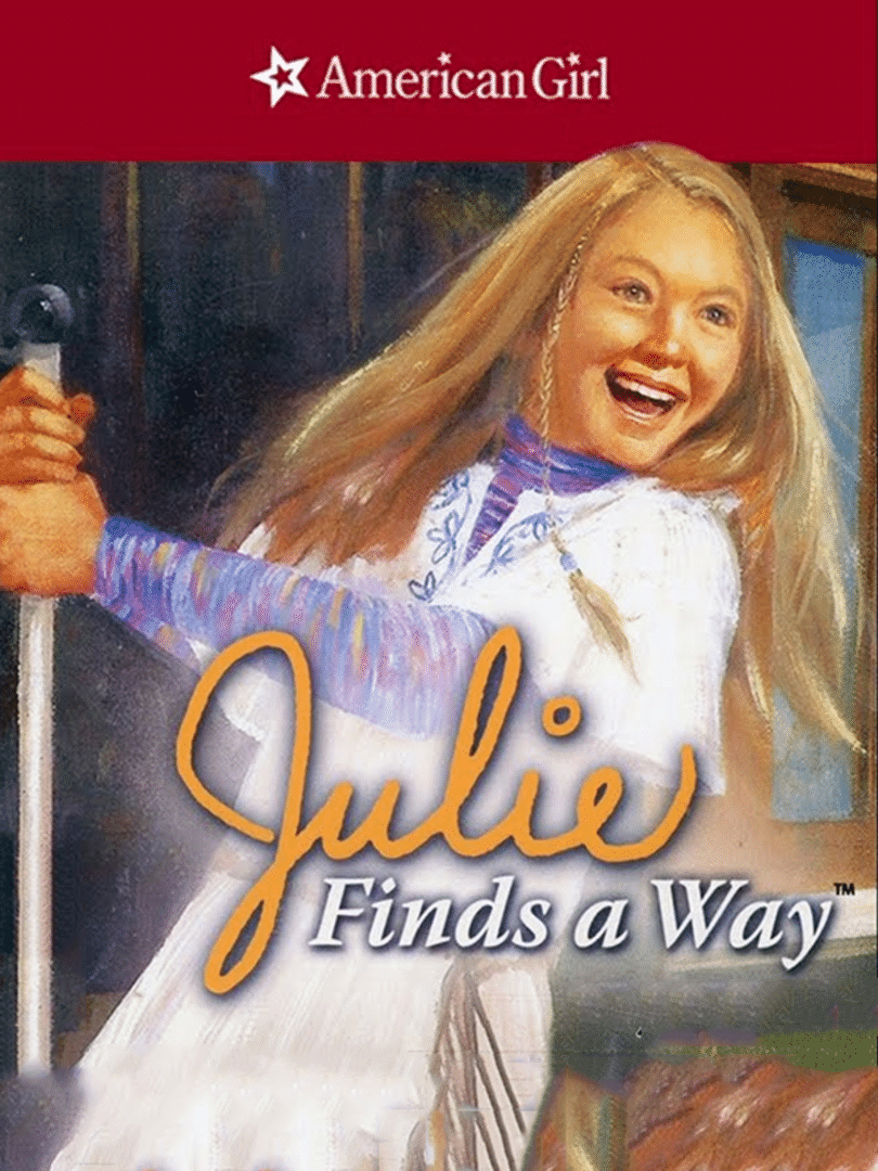 American Girl: Julie Finds a Way Cover