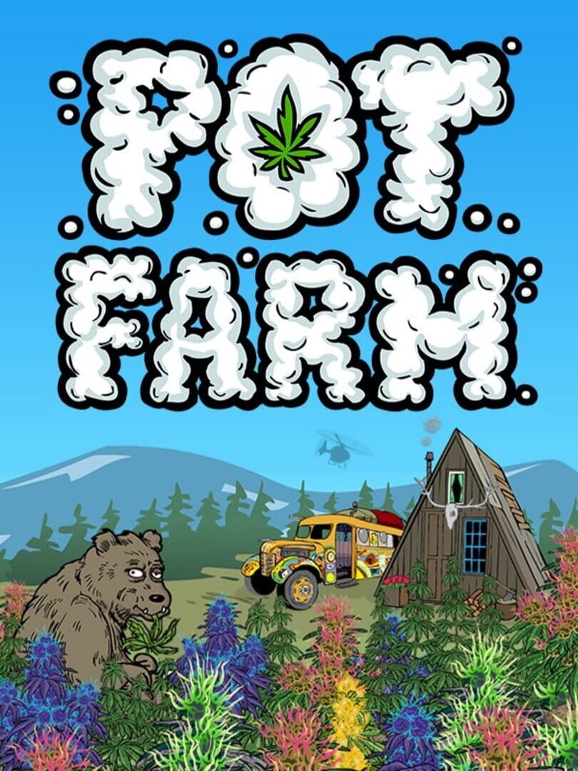 Pot Farm (2010)