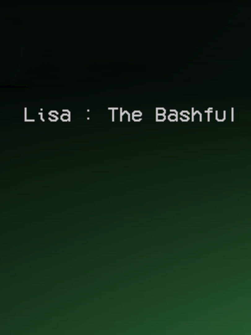 Lisa: The Bashful (2019)