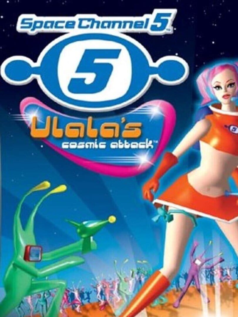 Space Channel 5: Ulala's Cosmic Attack (2003)