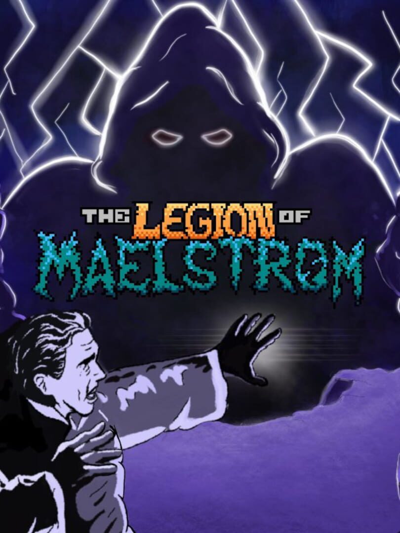 The Legion of Maelstrom (2021)