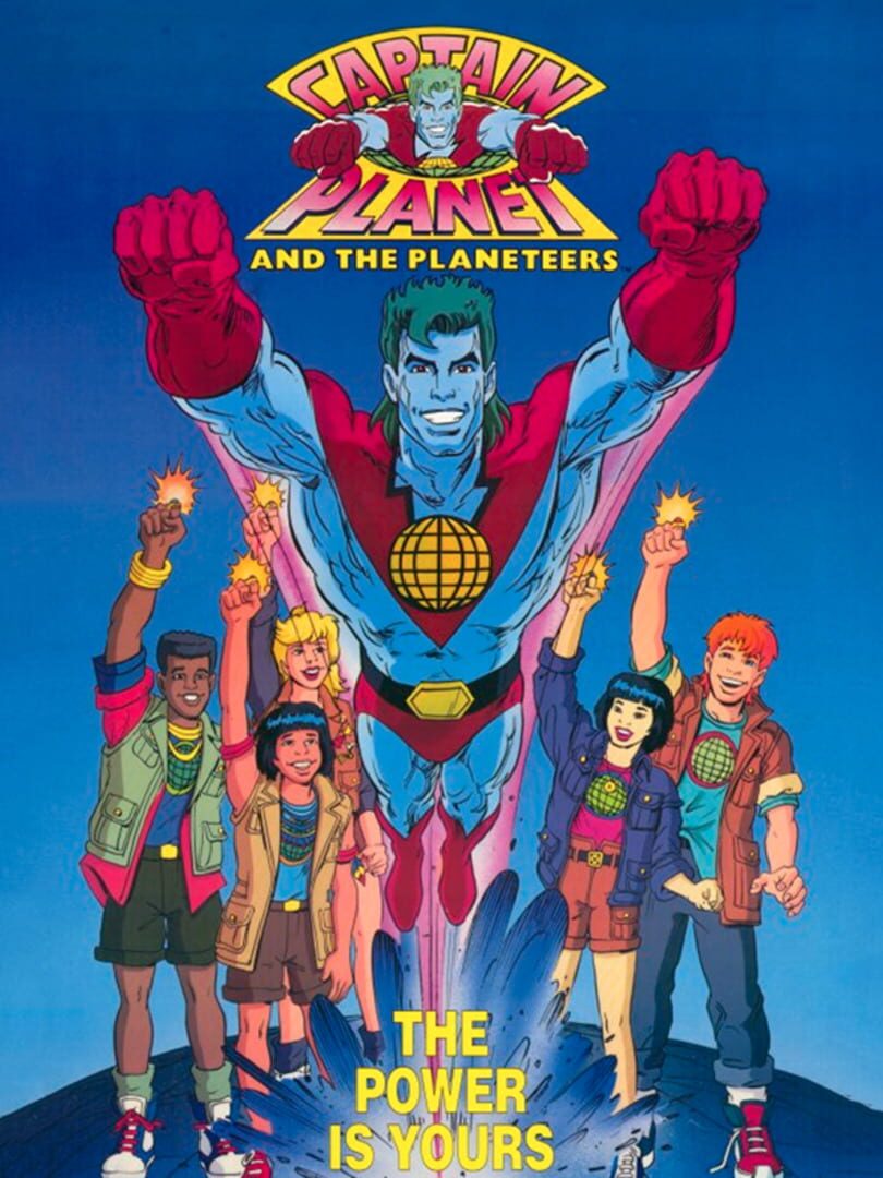 Captain Planet and the Planeteers (1991)