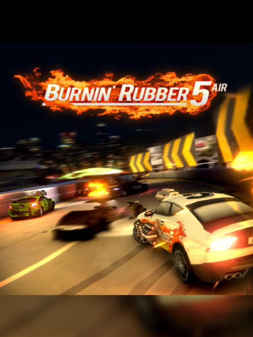 Burnin' Rubber 5 Air (2020)