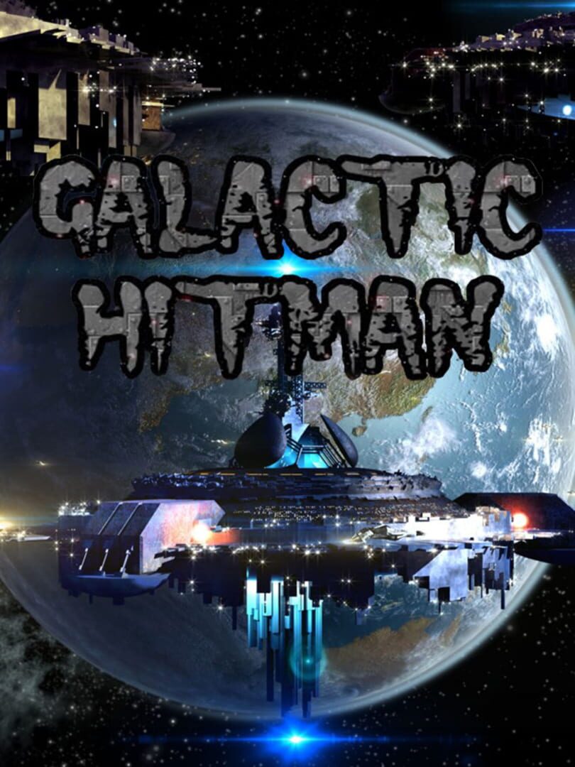 Galactic Hitman (2015)