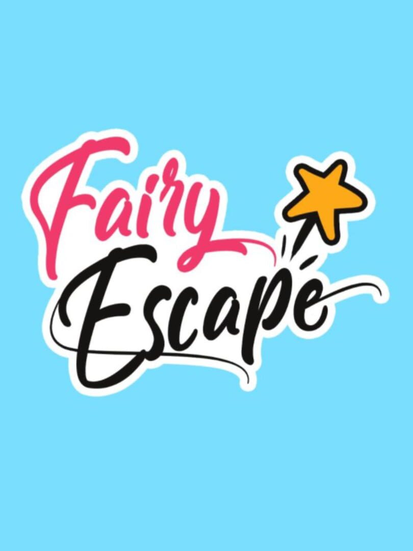 Fairy Escape (2018)