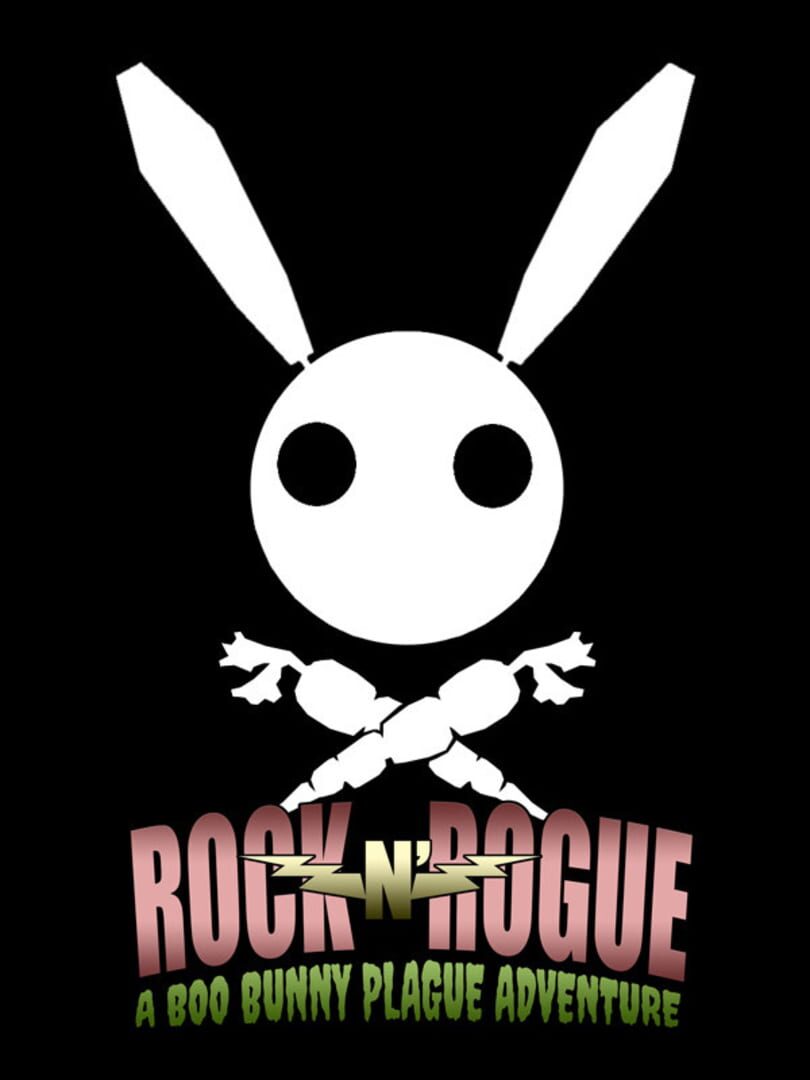 Rock-n-Rogue A Boo Bunny Plague Adventure