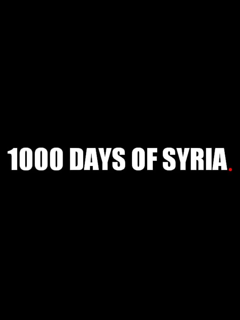 1000 Days of Syria (2014)