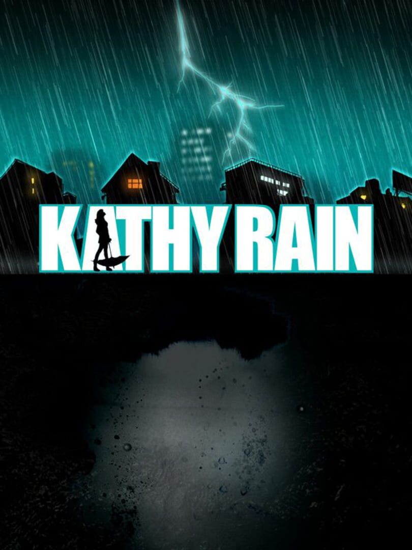 Kathy Rain (2016)