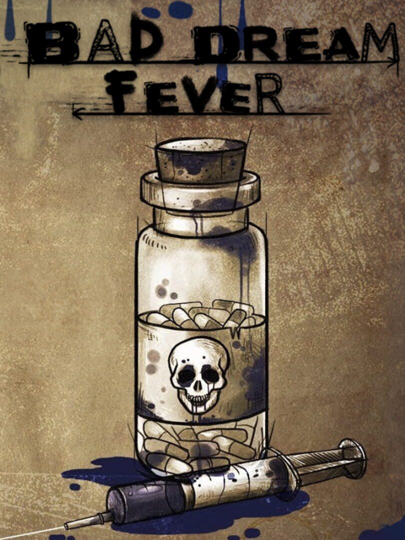 Bad Dream: Fever (2018)