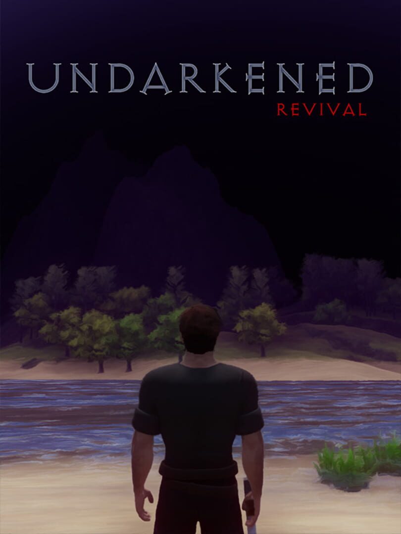 Undarkened: Revival (2022)