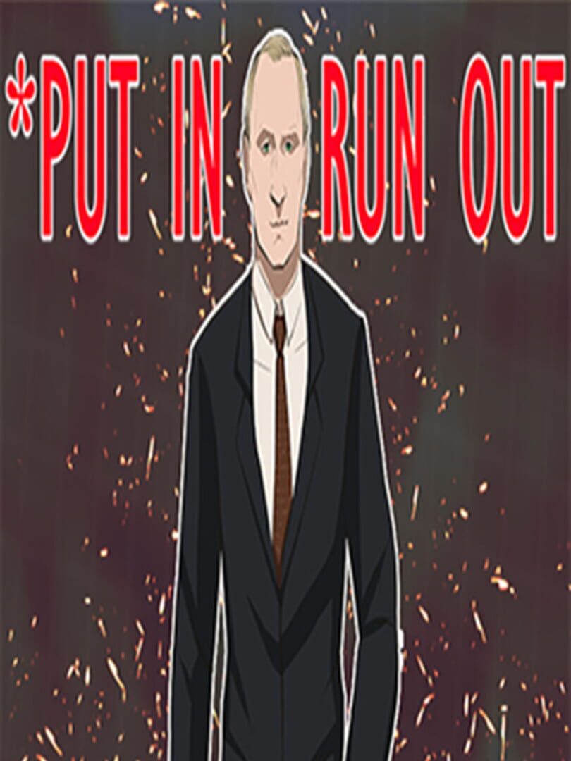 Put In - Run Out