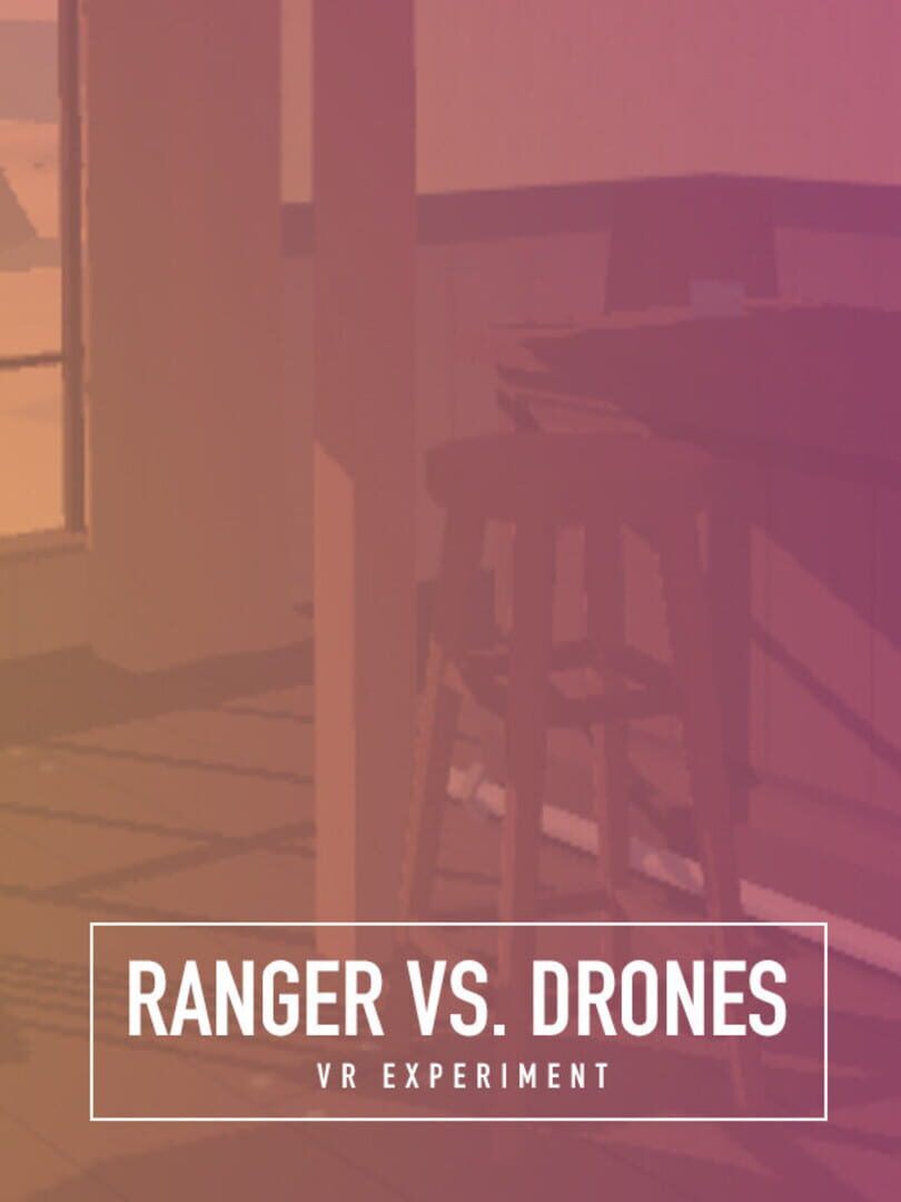 Ranger vs. Drones