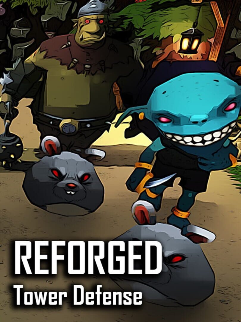 Reforged TD