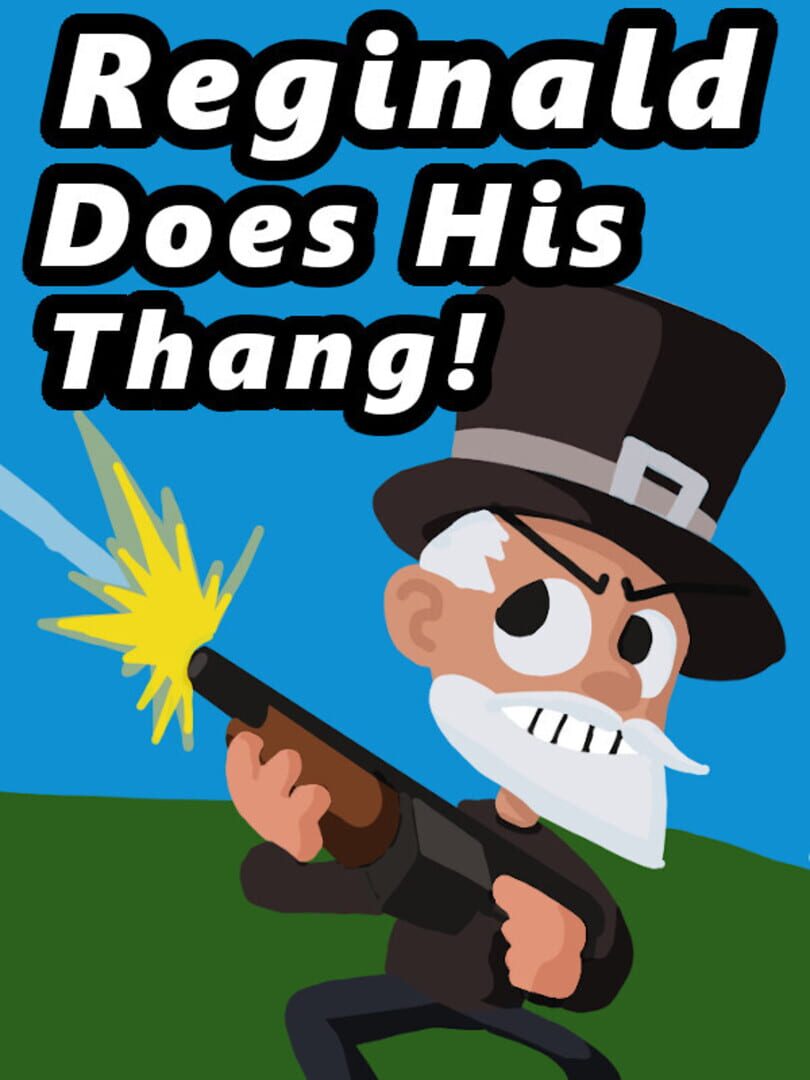 Reginald Does His Thang