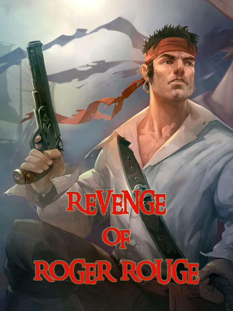 Revenge of Roger Rouge (2016)