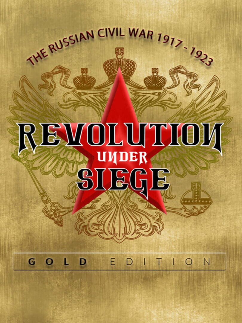 Revolution Under Siege Gold (2015)