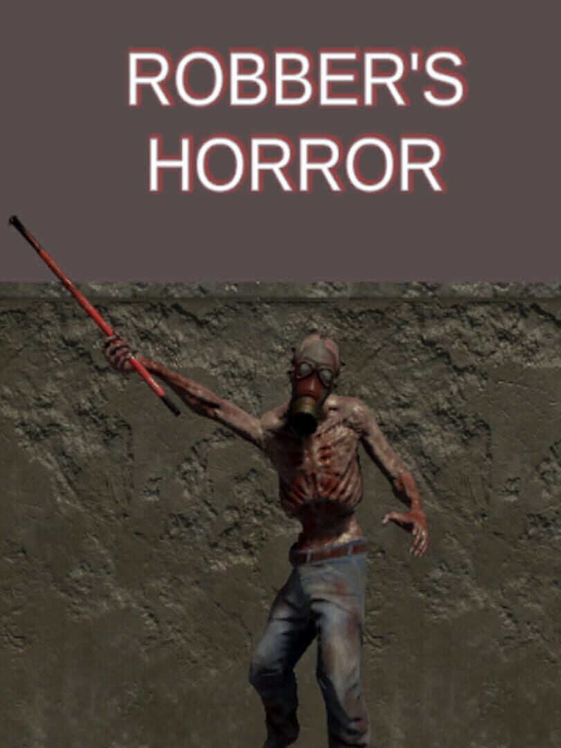 Robber's Horror