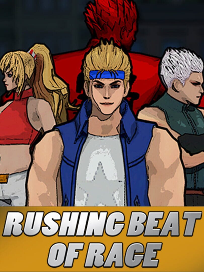 Rushing Beat of Rage
