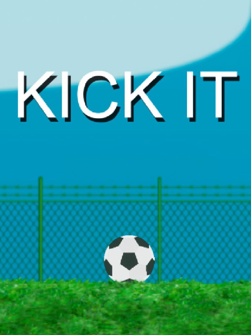 Kick It (2021)