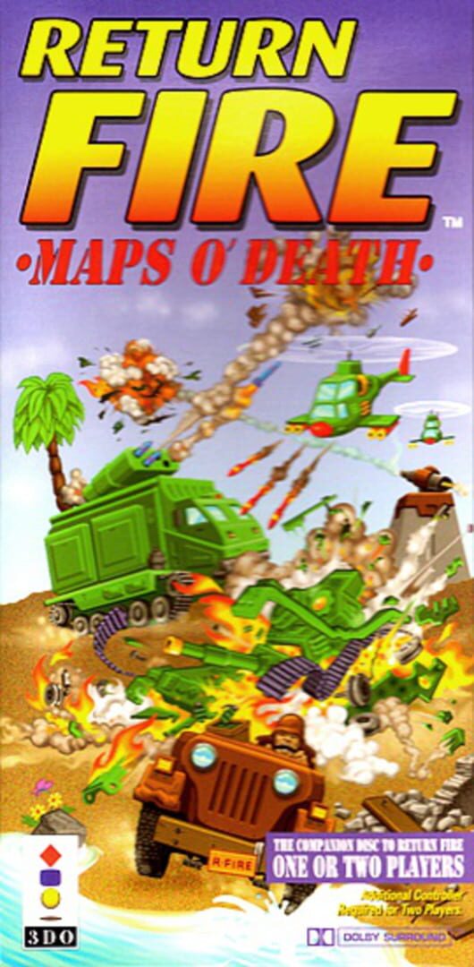 Return Fire: Maps O' Death (1995)