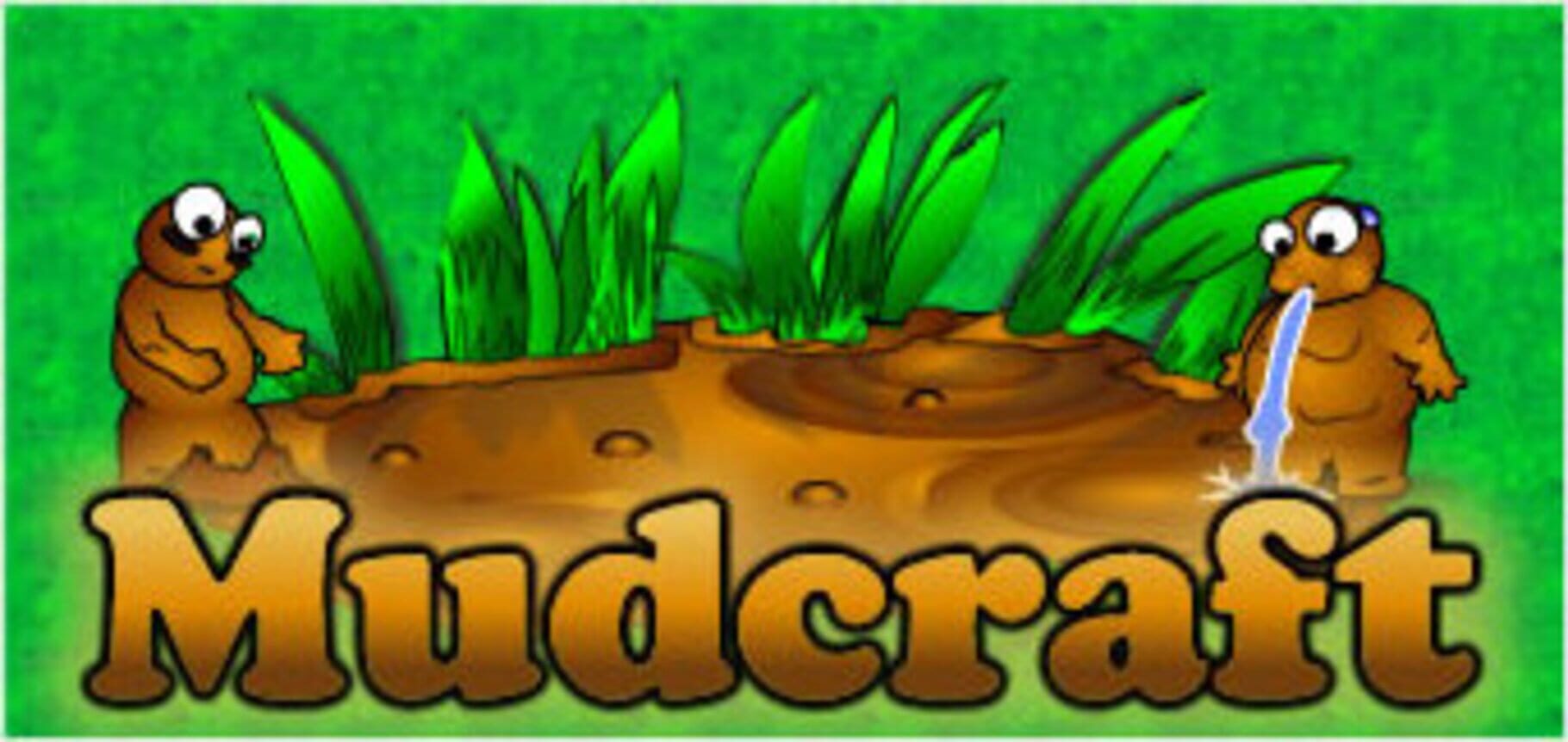 Mudcraft (2004)