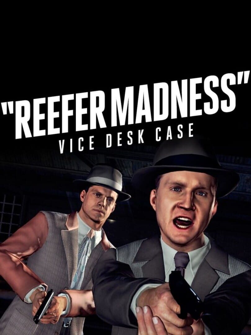 L.A. Noire: Reefer Madness (2011)