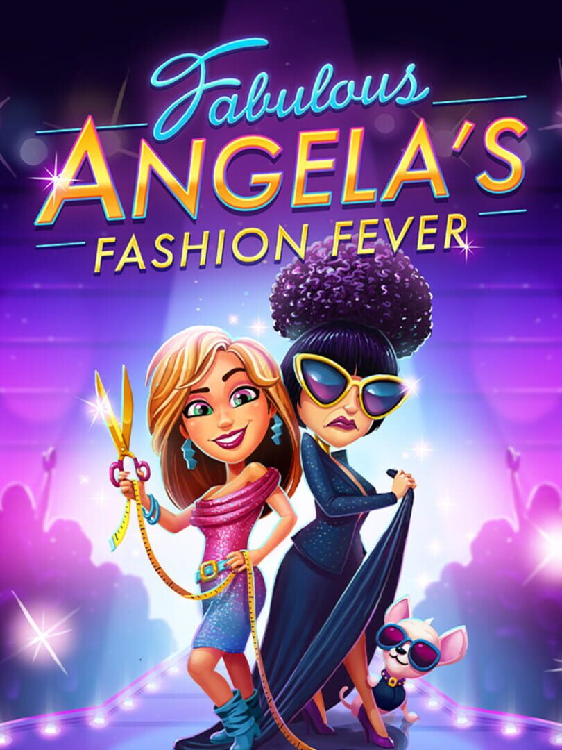 Fabulous: Angela's Fashion Fever (2016)