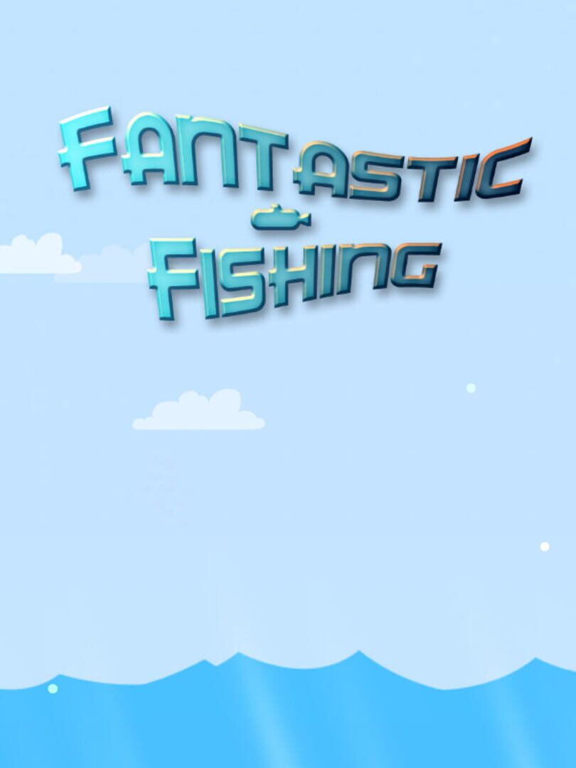 Fantastic Fishing