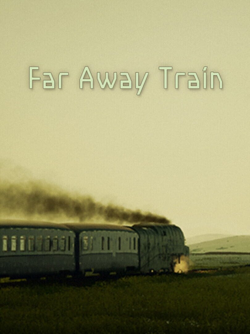 Far Away Train