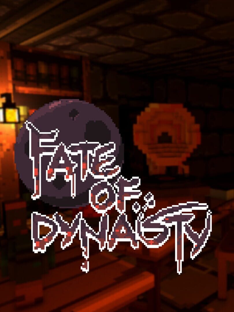 Fate of Dynasty (2021)