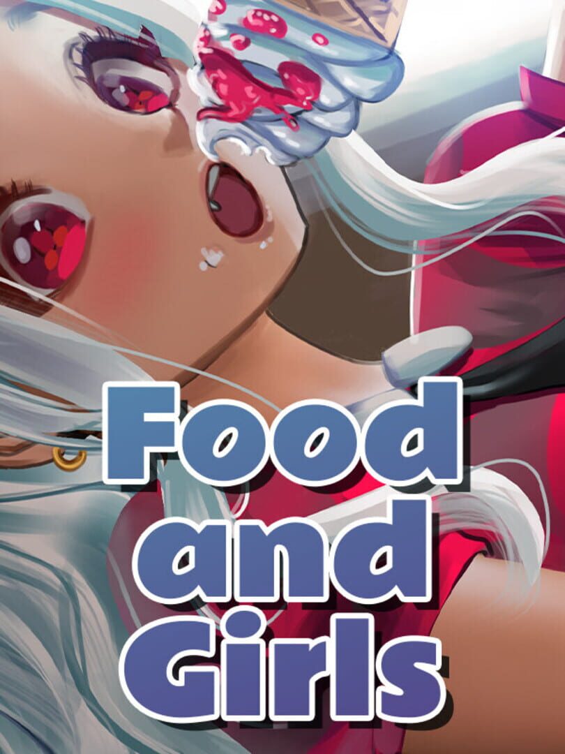 Food and Girls (2021)