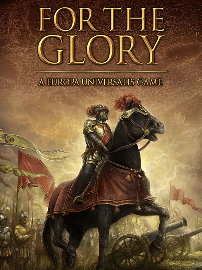 For The Glory: A Europa Universalis Game Cover