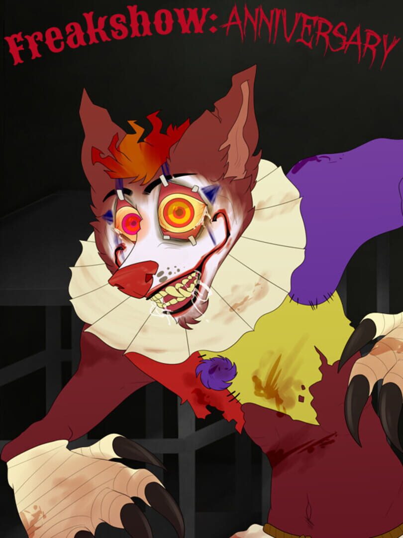 Freakshow: Anniversary