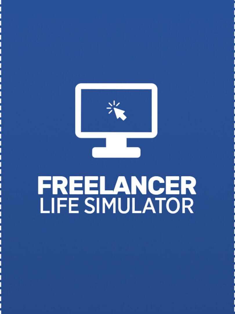 Freelancer Life Simulator (2021)