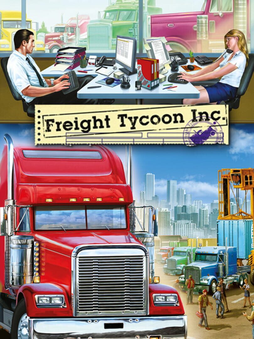 Freight Tycoon Inc. (2006)