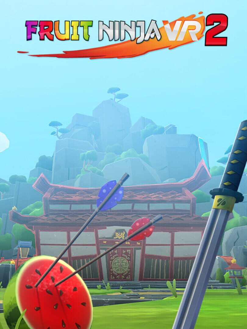 Fruit Ninja VR 2 (2021)