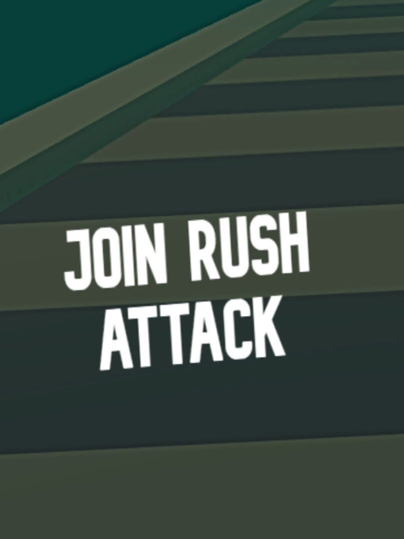 Join Rush Attack (2021)