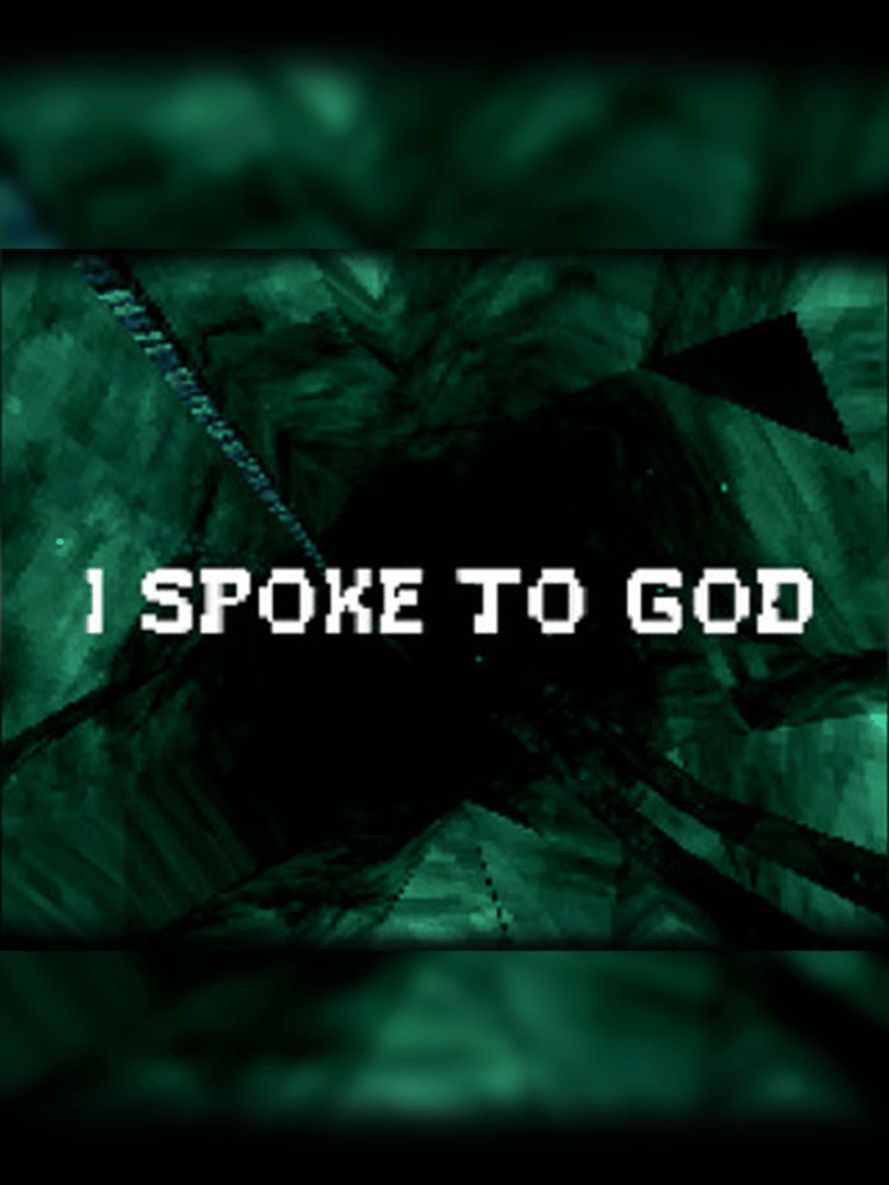 I Spoke to God Cover