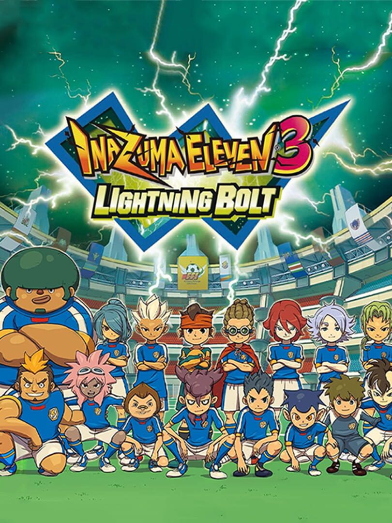 Inazuma Eleven 3: Lightning Bolt (2010)